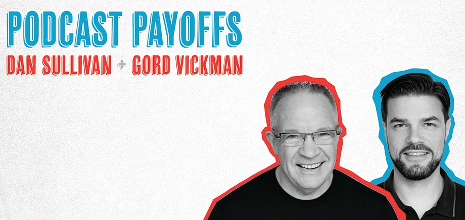 Promotional banner of the Podcast Playoffs podcast with Dan Sullivan and Gord Vickman.  